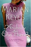 Anybody Out There?: A Novel