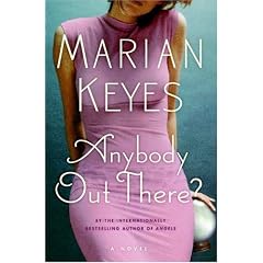 Anybody Out There?: A Novel