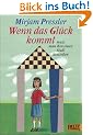 Wenn das Gl�ck kommt, muss man ihm einen Stuhl hinstellen
