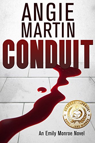 Conduit: A gripping serial killer psychological thriller (An Emily Monroe Novel, Book One)