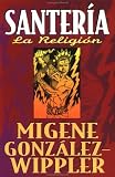 Santería la religión (Spanish Edition)