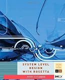 System Level Design with Rosetta (Systems on Silicon)