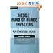 Hedge Fund of Funds Investing: An Investor's Guide
