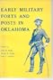 Early Military Forts and Posts in Oklahoma (Oklahoma Series)