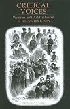 Critical Voices: Women and Art in Britain, 1880-1905