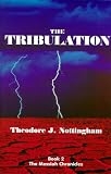 The Tribulation (The Messiah Chronicles, Book 2) (Messiah Chronicles)