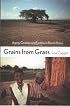 Grains from Grass: Aging, Gender, and Famine in Rural Africa
