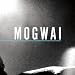 Mogwai Fear Satan