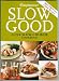 Book Slow Good Super Slow-Cooker Cookbook