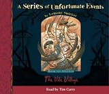 A Series of Unfortunate Events (7) - Book the Seventh - The Vile Village