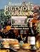 Bounty of Biltmore Cookbook: A Recipe Collection from Biltmore Estate by Whitney Wheeler Pickering