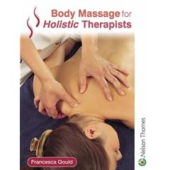 Body Massage for Holistic Therapists