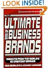 The Ultimate Book of Business Brands: Insights from the World's 50 Greatest Brands