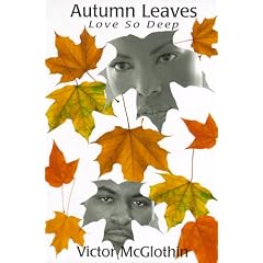 Autumn Leaves: Love So Deep