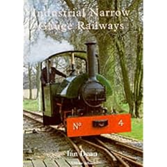 Industrial Narrow Gauge Railways (Shire Album)