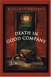  Death in Good Company:  Gretchen Sprague