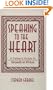 Speaking to the Heart: A Father's Guide to Growth in Virtue