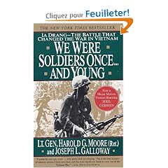 We Were Soldiers Once...and Young: Ia Drang : The Battle That Changed the War in Vietnam