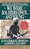 We Were Soldiers Once...and Young