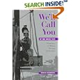 We'll Call You If We Need You: Experiences of Women Working Construction (ILR Press Books)