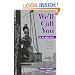 We'll Call You If We Need You: Experiences of Women Working Construction (ILR Press books)