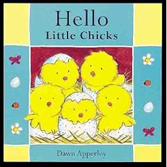 Hello, Little Chick (Farmyard Friends)