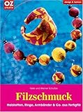 Filzschmuck: Halsketten, Ringe, Armb�nder & Co aus Fertigfilz - Werner Schultze