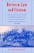 Between Law and Custom: 'High' and 'Low' Legal Cultures in the Lands of the British Diaspora - The United States, Canada, Australia, and New Zealand, 1600-1900