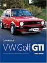 You and Your V. W. Golf G. T. I.: Buying, Enjoying, Maintaining, and Modifying