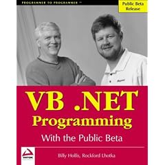 VB.NET Programming: With the Public Beta (Programmer to Programmer)