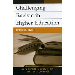 Challenging Racism in Higher Education: Promoting Justice