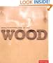 Wood (Materials for Inspirational Design)