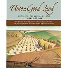 Click here to buy  Unto A Good Land: A History Of The American People, Volume 1: To 1900  by Jr. David Edwin Harrell, Edwin S. Gaustad, John B. Boles, and Sally Foreman Griffith.