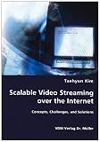 Scalable Video Streaming over the Internet