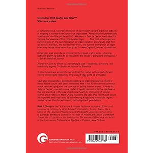 Kidney for Sale by Owner: Human Organs, Transplantation, and the Market