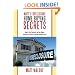 Matt's Foreclosure Home Buying Secrets: How to Find, Research and Buy Choice Foreclosure Properties at Bargain Basement Prices!