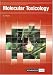 Molecular
Toxicology
(Advanced
Texts)