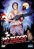 No Blood - No Surrender