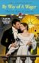 By Way of a Wager (Zebra Regency Romance)