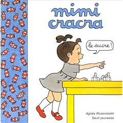 Mimi Cracra. Le sucre