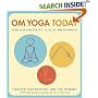 OM Yoga Today: Your Yoga Practice In 5, 15, 30, 60, And 90 Minutes