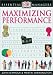 Maximizing Performance (Essential Managers)