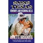 Sons Of Texas: Cowboys And Wedding Bells (By Request) (By Request) by Annette Broadrick
