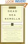 The Dead Sea Scrolls: A New Translation