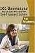 101 Businesses You Can Start at With Less Than One Thousand Dollars: For Students
