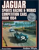 Jaguar: Sports Racing and Works Competition Cars from 1954 Vol 2