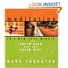 Meditation in a New York Minute: Super Calm for the Super Busy