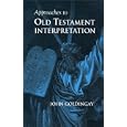 Approaches to Old Testament Interpretation by John Goldingay