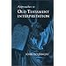 Approaches to Old Testament Interpretation