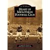Heart of Midlothian Football Club (Archive Photographs: Images of Scotland)